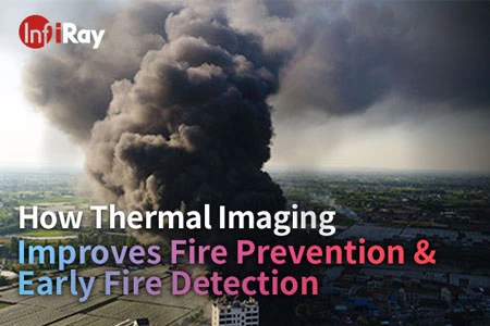 Wie die thermische Bildgebung die Brand verhütung und die Früherkennung von Bränden verbessert