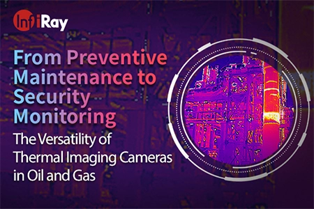Von der vorbeugenden Wartung bis zur Sicherheits überwachung: Die Vielseitigkeit von Wärme bild kameras in Öl und Gas