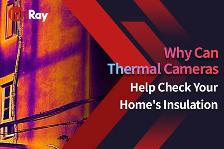 Warum können Wärme kameras helfen, die Isolierung Ihres Hauses zu überprüfen
