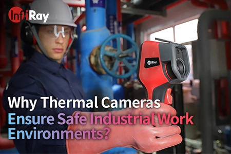 Warum Wärme kameras gewährleisten sichere industrielle Arbeits umgebungen?