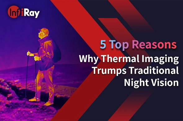 5 Top-Gründe, warum Wärme bild übertrifft traditionelle Nachtsicht