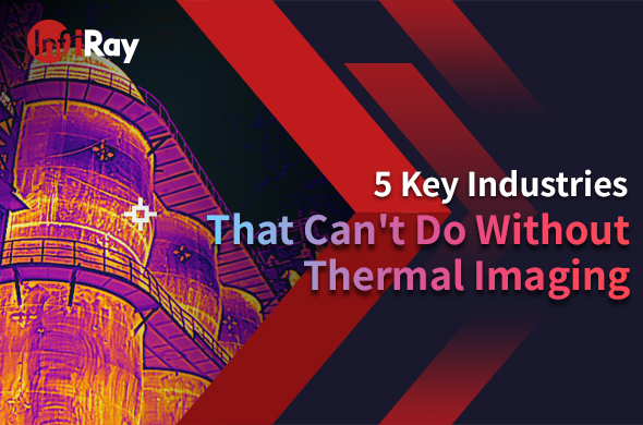 cover-5_Key_Industries_That_Can't_Do_Without_Thermal_Imaging.jpg